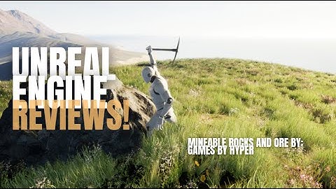 Unreal Engine Marketplace Honest Reviews: Mineable and interactive Rocks with spawning ores