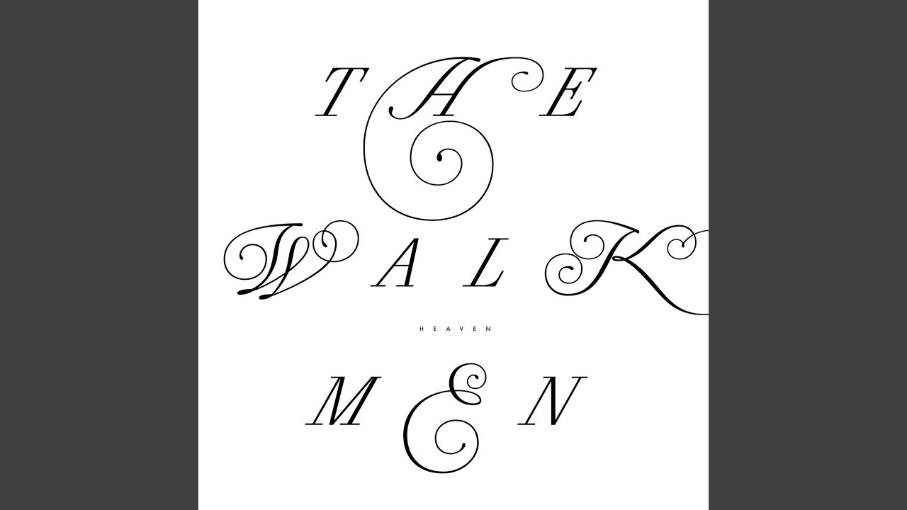 Song for leigh — The Walkmen