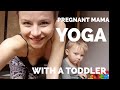 How does yoga with a toddler look like? Mama is 5 months pregnant