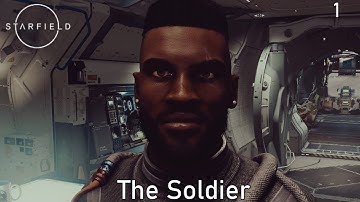Starfield: Soldier Character Creation - One Small Step Pt.1 Ep.1