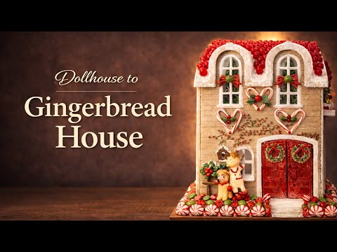 Complete transformation from a doll house to a gingerbread house