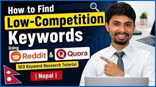 How to Find Low-Competition Keywords Using Reddit &amp; Quora | SEO Keyword Research Tutorial | #nepal
