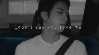 jin - don't say you love me (slowed   reverb)