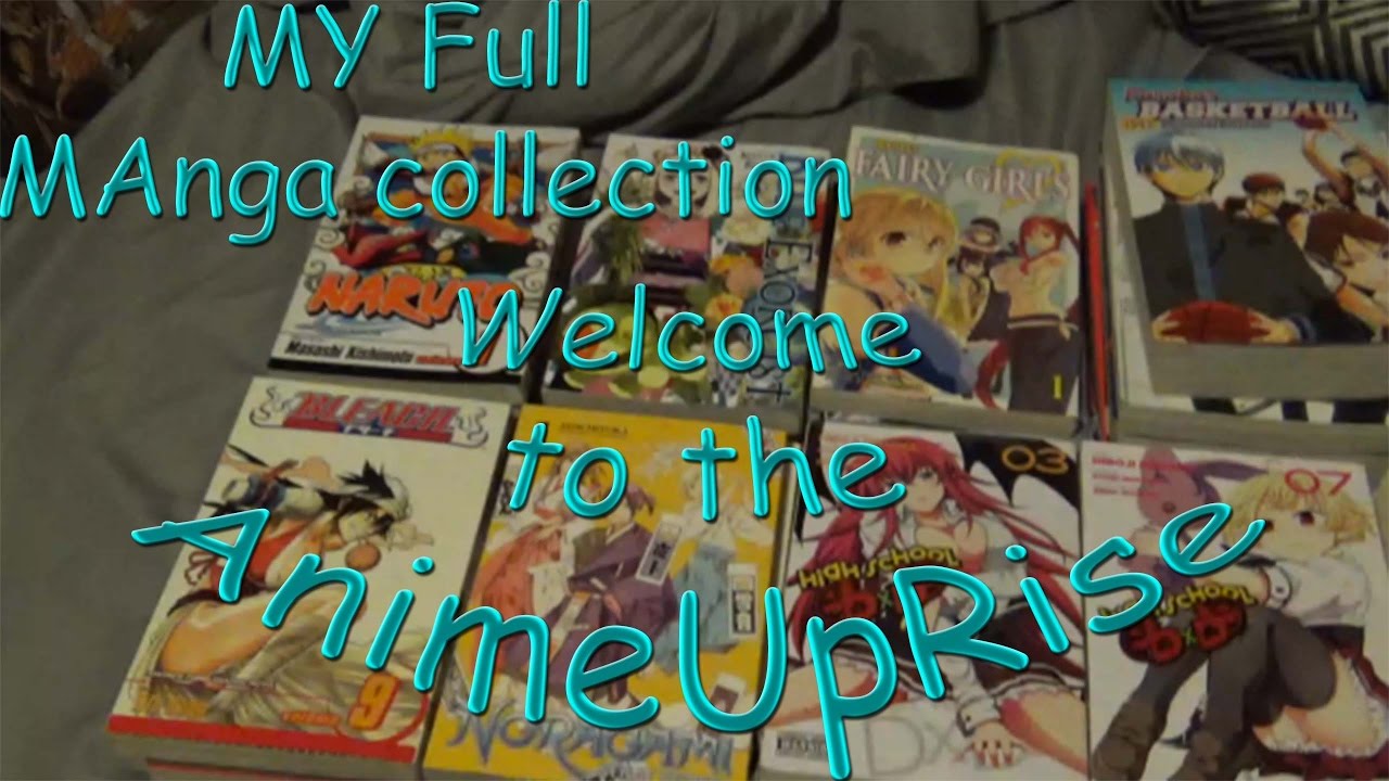 MY FULL MANGA COLLECTION!!!!!/WELCOME TO THE AnimeUpRise