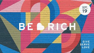 Be Rich 2021 | GIVE | How to Make a Difference in Your Community