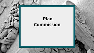 Plan Commission: Meeting of April 13, 2026