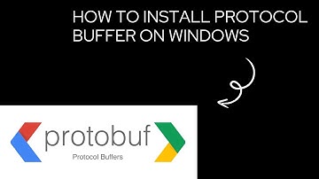 How to Install Protocol Buffer (Protobuf) on Windows | Step-by-Step Tutorial