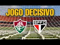 AO VIVO! JOGO DECISIVO FLUMINENSE X SÃO PAULO - ÚLTIMAS INFOS