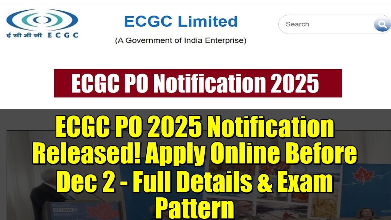 ECGC PO 2025 Notification Released! Apply Online Before Dec 2 - Full Details & Exam Pattern