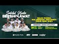 🔴 [LIVE] SABILUL HUDA BERSHOLAWAT Bersama SABDA SHOLAWAT