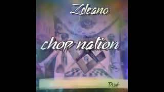 Chop Nation - Ldeano [ Official Audio ]