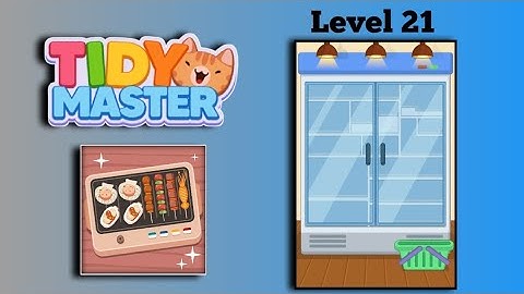 Tidy Master-Satisfeel Level 21 Gameplay