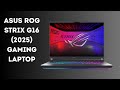 Ultra-Fast 16” 2.5K 240Hz Gaming Laptop Review – ASUS ROG Strix G16