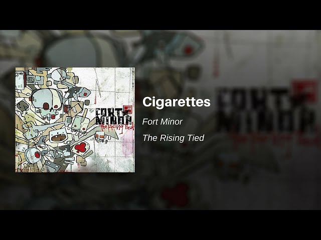 Fort Minor - Cigarettes