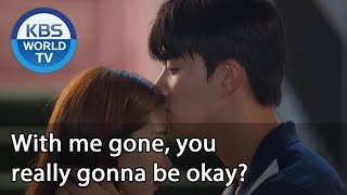 With Me Gone You Really Gonna Be Okay 90 2 Once Again 한 번 다녀왔습니다 Eng Chn Ind 09 05 Youtube