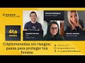 Criptomonedas sin riesgos: pasos para proteger tus fondos - Binance Spanish Masterclass: 4ta sesión