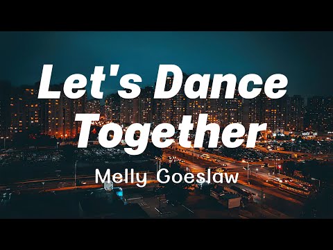 Lirik || Let's Dance Together - Melly Goeslaw