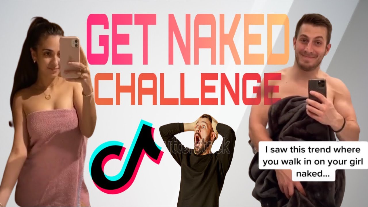 How To Get A Girl Naked