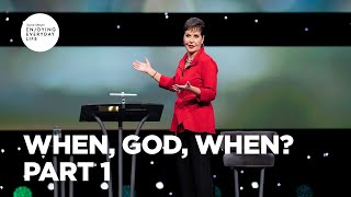 When, God, When?  Part 1 | Joyce Meyer | Enjoying Everyday Life