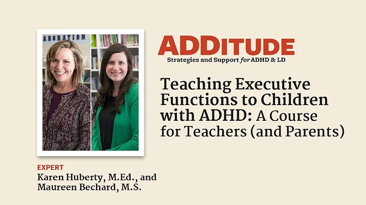 Teaching Executive Functions to Children with ADHD...