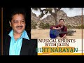 Udit Narayan | Jatin Pandit | Musical Sprints | Pehla Nasha | KKHH | DDLJ | Jatin Lalit | Aamir Khan
