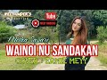 WAINOI NU SANDAKAN METHA SAPARI Cover By Ermie Meyy 