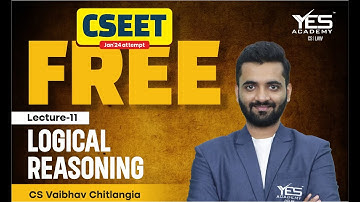 FREE CSEET Logical Reasoning - Jan 24 (Lec 13) | FREE CSEET LIVE Batch Jan 24| CS Vaibhav Chitlangia
