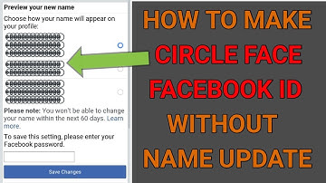 How To Create Circle Face Facebook Id Without Name Update | Invalid Circle Name Fb Id 2019