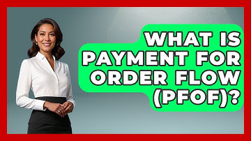 What Is Payment For Order Flow (PFOF)? - Stock and Options Playbook