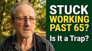 Working After 65 When You Don't Have To — The Trap Nobody Names
