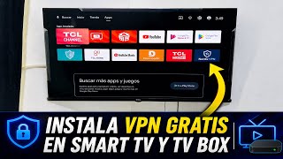 ✅ Como Instalar y usar un VPN Gratis en una Smart tv | Android tv | Google tv | TV BOX