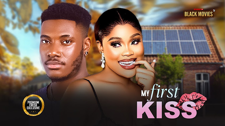 MY FIRST KISS (CHIDI DIKE,  CHIOMA NWOHA ) Latest Nigerian Movie 2024
