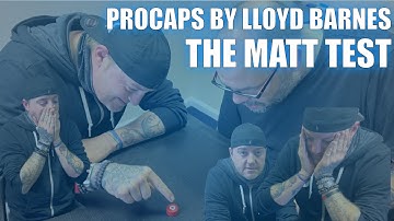 Procaps by Lloyd Barnes | The Matt Test - Live Performance & Review