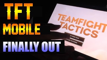 TFT MOBILE IS FINALLY OUT