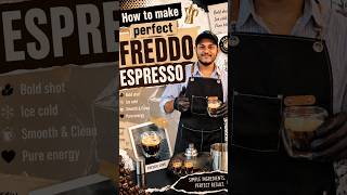 How To Make The Perfect Freddo Espresso ☕❄️ | Barista Tutorial #Shorts #espressocoffee