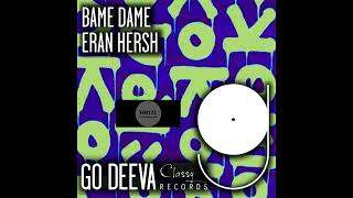 Eran Hersh _ Bame Dame (Extended Mix) Resimi