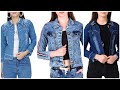 Stylish Denim Jacket Outfit Ideas || Latest Jacket Designs for Girls/Women