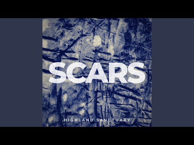 Highland Sanctuary - SCARS