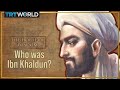 Who is ibn khaldun   house of wisdom  ep 2