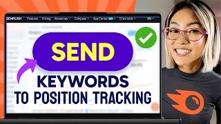 How to SEND KEYWORDS to POSITION TRACKING in Semrush (Step by Step)