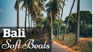 - Bali Soft Beats | Amazing Chillout Music | Relaxing House Mix | Summer tunes | Instrumental - screenshot 3