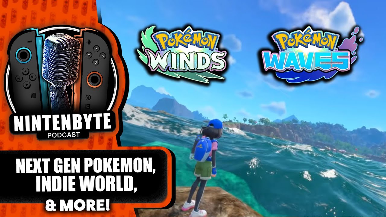 Wait... Pokémon Winds & Waves Looks... Impressive!? | Nintenbyte Podcast S3, Ep. 43 📱