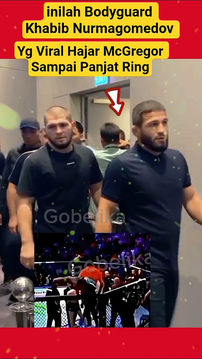 inilah Sosok Bodyguard Khabib Yang Viral Panjat Ring