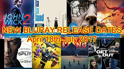 Bluray Release Dates April-July 2017