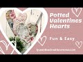Potted Valentines Hearts