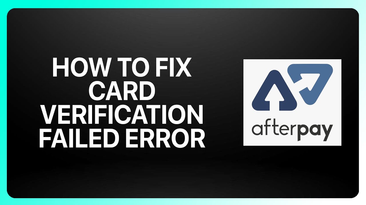 Как исправить ошибку «Проверка карты Afterpay не удалась» 2025! Руководство