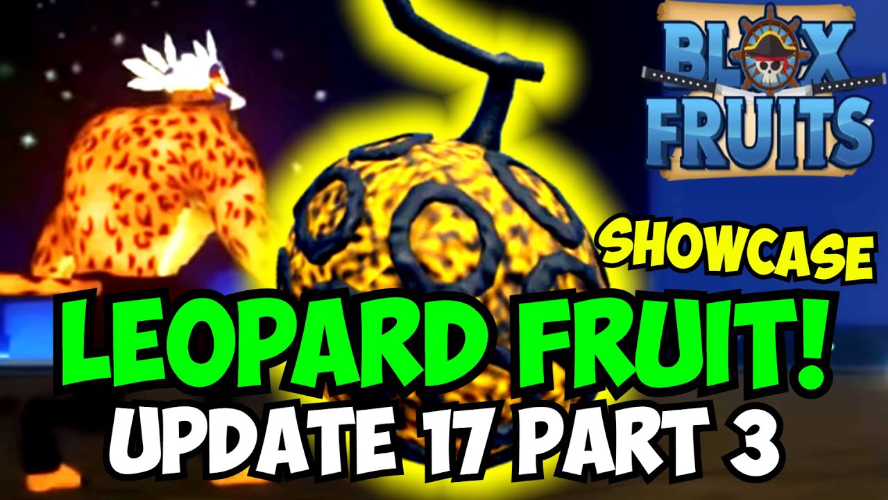 New BEST FRUIT! Leopard Fruit FULL SHOWCASE! Blox Fruits Update 17