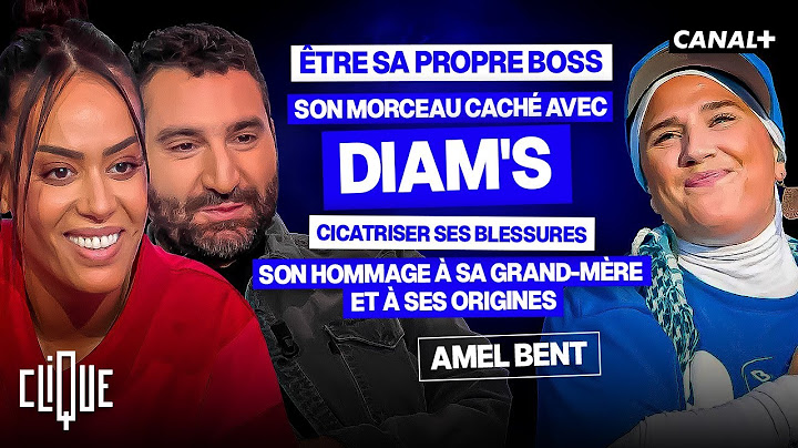 "Sans ma grand-mère je me sens perdue" Amel Bent - CANAL+