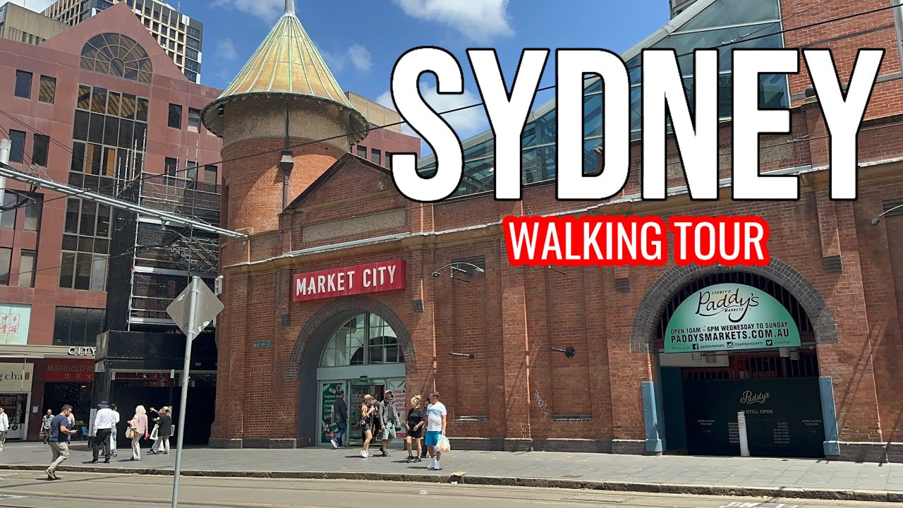 SYDNEY, AUSTRALIA 🇦🇺| 4K WALKING TOUR | Market City | Paddys Market | George Street | Opera House