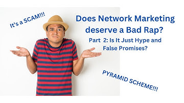 Does Network Marketing Deserve a Bad Rap 2